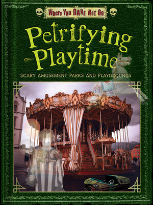 cover image of Petrifying Playtime